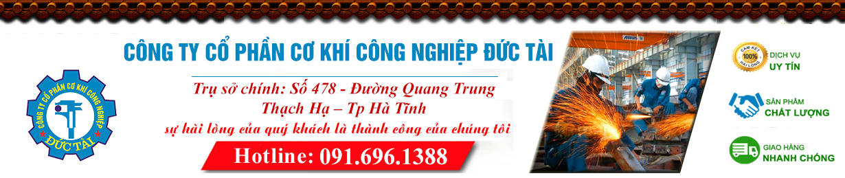Công Ty Cổ Phần Cơ Khí Công Nghiệp Đức Tài